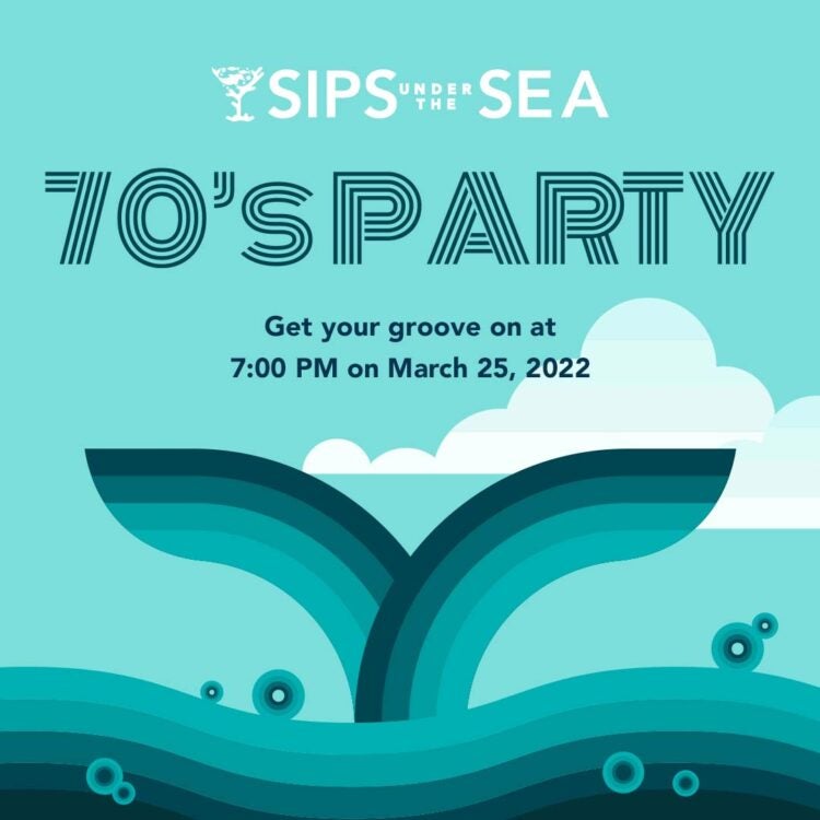 Sips Under the Sea - 70's Party 10